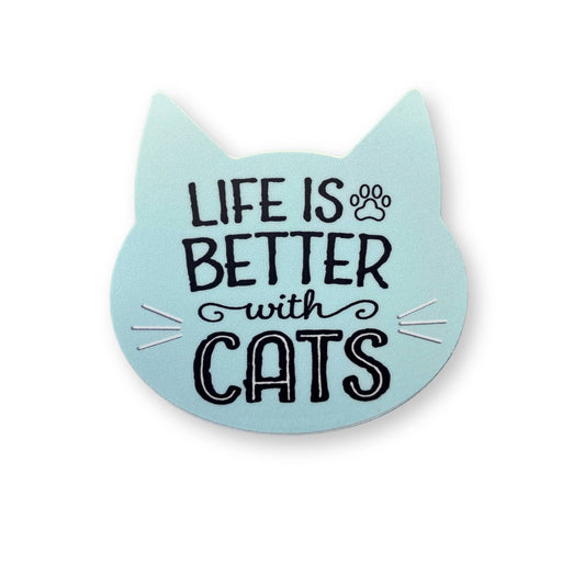 Life is Better with Cats Sticker