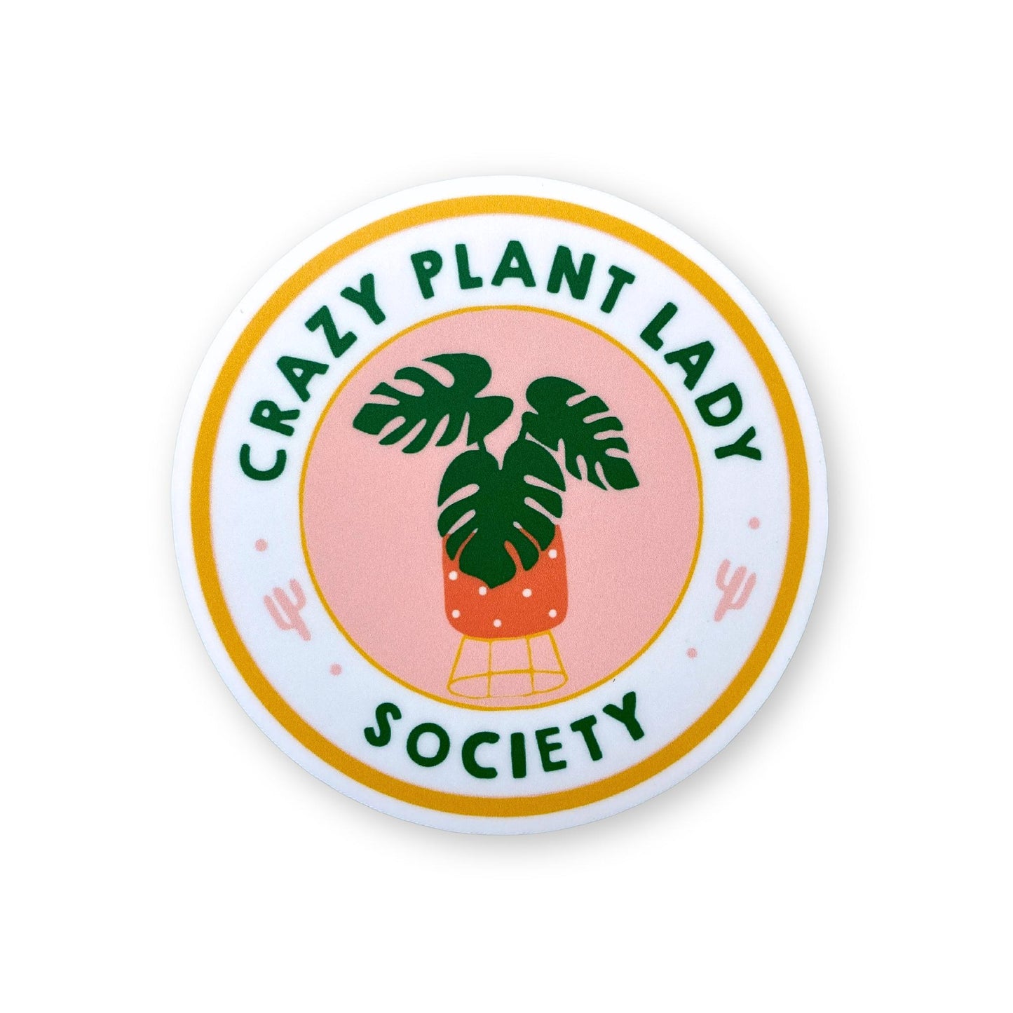 Crazy Plant Lady Society Sticker