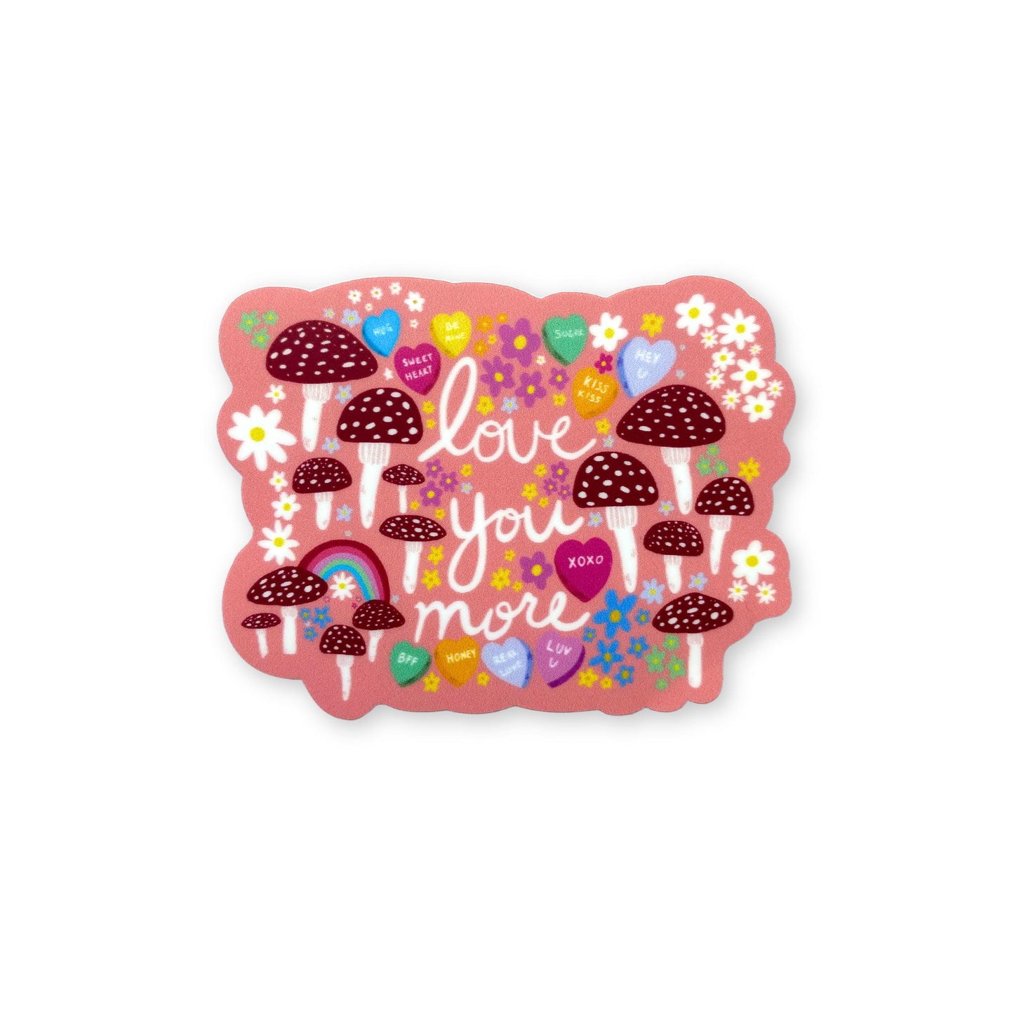 Love You More Pink Mushrooms Sticker